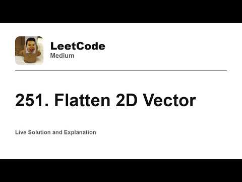 251. Flatten 2D Vector (Leetcode Medium)