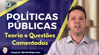 Políticas Públicas para Concursos Públicos - Teoria e Questões Comentadas