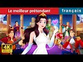 Le meilleur prtendant  the best suitor in french  frenchfairytales