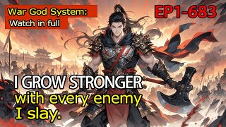 Details [fulfilling story]War God System: I grow stronger with every enemy I slay. Update