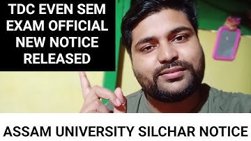 TDC official notice regarding Even Sem Exam | Assam University | Pranoy Roy