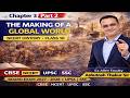 Chap 3.2: The Making of a Global World | SST NCERT History Class 10 | India and Contemporary World 2