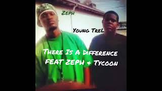 There Is A Difference  Feat Zeph & Tycoon Styles Profile