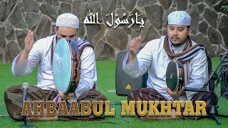 Ya Rasulallah - Ahbaabul Mukhtar