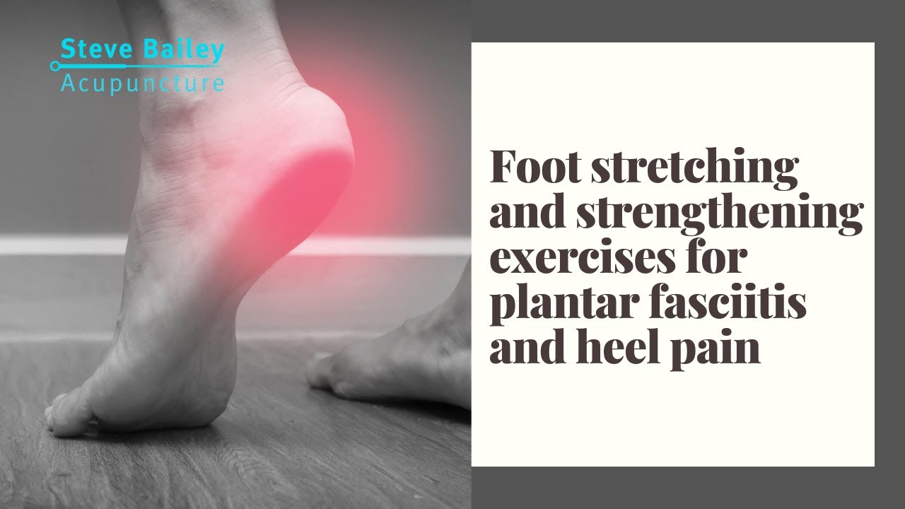 How to stretch the plantar fascia and strengthen the foot YouTube