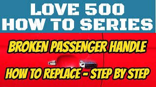 Fiat 500 or Abarth Broken Door Handle - Passenger Side - Step by step instructions - How To Series