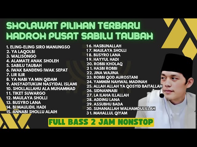 Album Sholawat Hadroh Pusat Sabilu Taubah Gus Iqdam class=