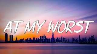 At My Worst - Pink Sweat$ (Lyrics) || Charlie Puth , Jeremy Zucker... (MixLyrics)