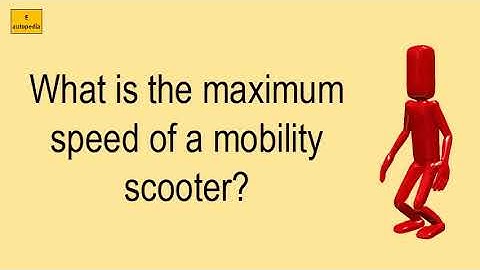 What Is The Maximum Speed Of A Mobility Scooter?
