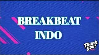 Dj BreakBeat -Indo full Bass @kettyblitar1271