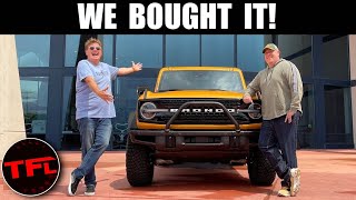 We Buy (\& Take Delivery) of The 2021 Ford Bronco, Here’s What We Think As Jeep Owners!