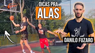 DICAS PRA ALAS NO BASQUETE (ft. Danilo Fuzaro)