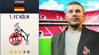 I Rebuild FC Köln With Lukas Podolski!