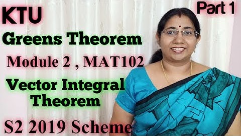 Greens Theorem | Vector integral Theorems |MAT102 | Module 2| S2 |KTU Part 1