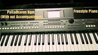Polladhavan Bgm | Keyboard Cover | Tamil | Dhanush | Dazzling Melodies |
