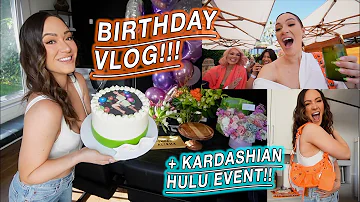 my birthday vlog + kardashian hulu event!! *they were there*