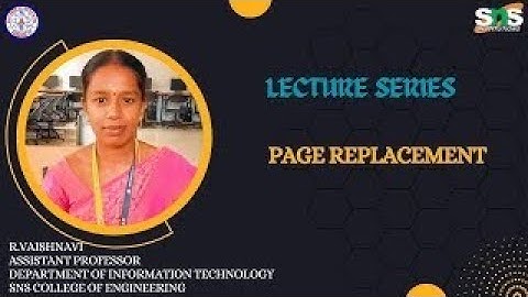 Page Replacement I R.Vaishnavi AP/IT | SNS INSTITUTIONS