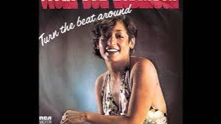 Vicki Sue Robinson ~ Turn The Beat Around 1976 Disco Purrfection Version