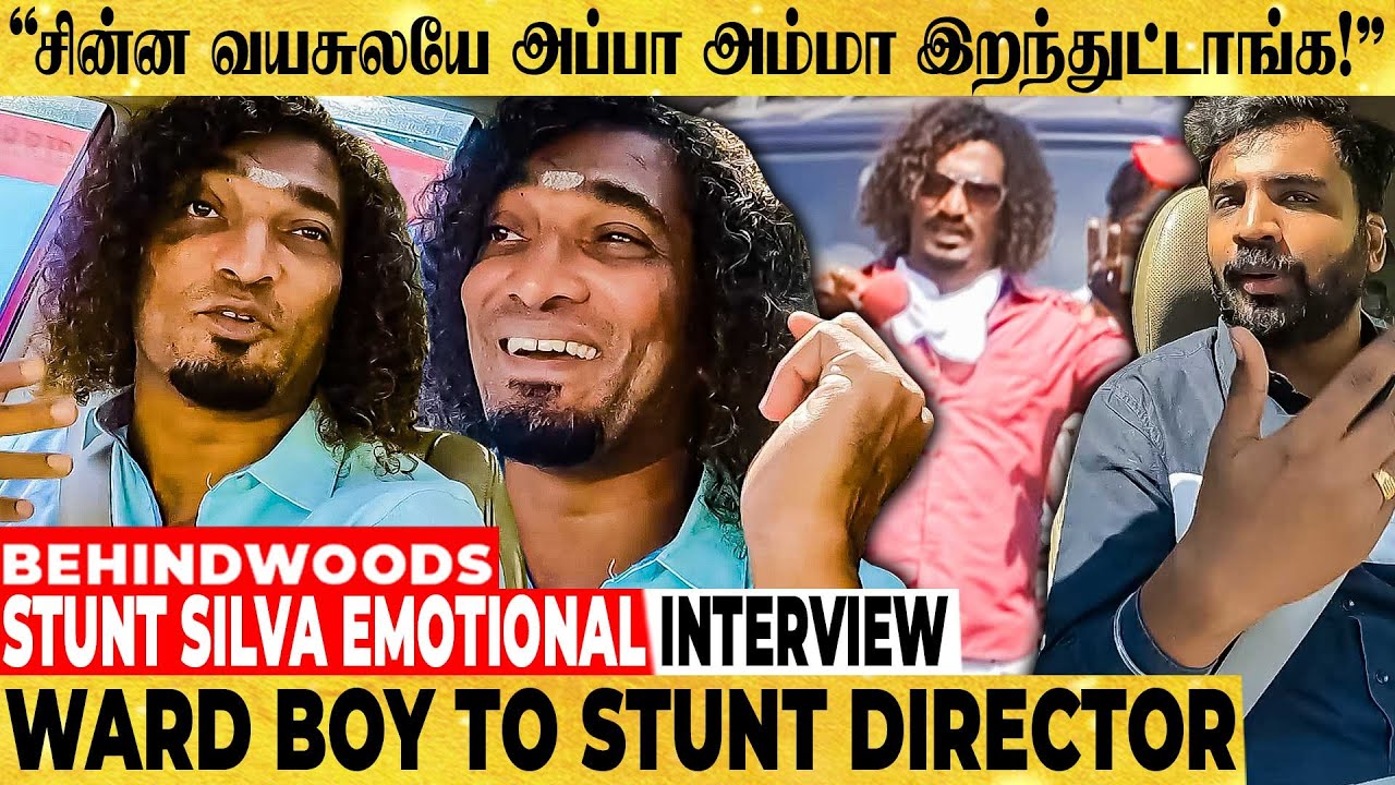 "Soft-ஆன NURSE வேலை பார்த்த என்னை STUNT MASTER-ஆக மாற்றியது இதான்!!" Stunt Silva Emotional Interview