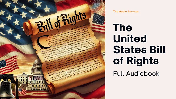 The United States Bill of Rights | The Ten Original Amendments | Full Audiobook