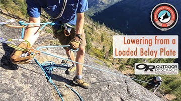 How To Lower A Climber From A Loaded Auto-Locking Device