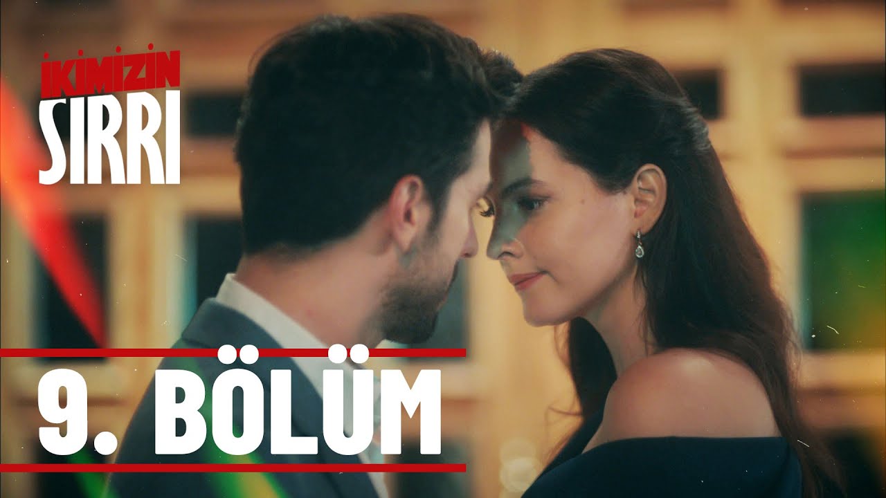 İkimizin Sırrı 9. Bölüm @atv