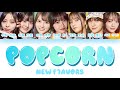 Popcorn - new F7avors (日プガールズ) 【パート分け/日本語字幕/歌詞/日プ/コンセプト評価】
