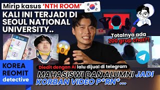 VIDEO P**N* BUATAN ALUMNI SEOUL NATIONAL UNIVERSITY.. KORBANNYA MAHASISWI SNU SENDIRI!