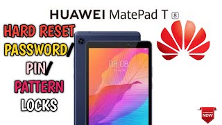 Huawei Matepad T8 KOB2-LO9 HARD RESET || Password || Pin || Pattern Locks