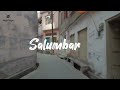 Hadi Rani Mahal Salumbar | Rajasthan | Hyperlapse Video Mp3 Song