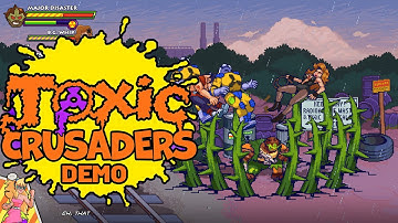 TOXIC CRUSADERS DEMO