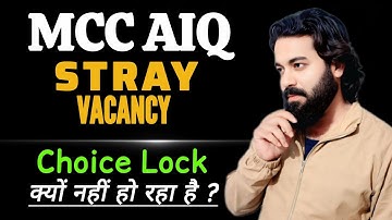 MCC AIQ 2025 Stray Vacancy Round Choice Lock Problem? Full Solution | Sparkup Classes | Anoop Rai