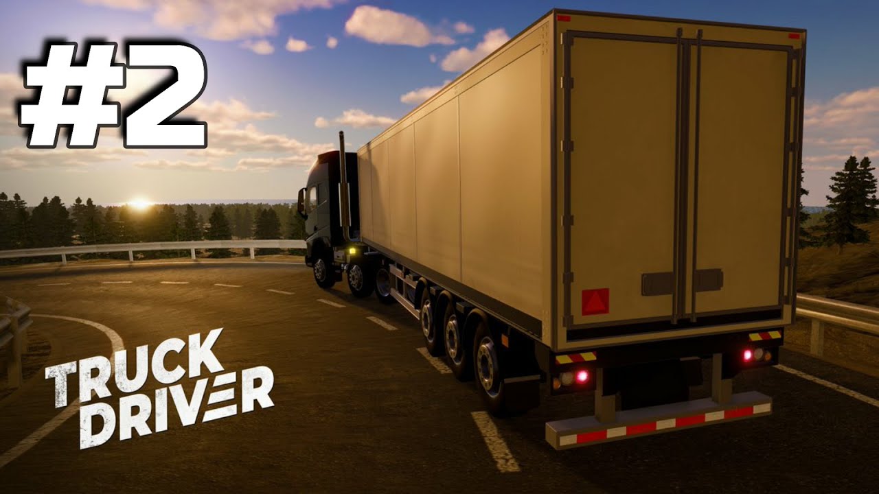 TRUCK DRIVER [PS4] ON THE ROAD! EP2 (GAMEPLAY / PLAYTHROUGH) YouTube