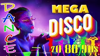 Mega Disco Dance Songs Legend - Golden Disco Music Greatest Hits 70s 80s 90s Nonstop - Eurodisco Mix