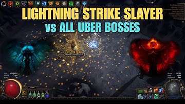 Lightning Strike Slayer vs All Uber Bosses – Kill Showcase (PoE)