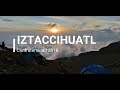 Iztaccíhuatl | Confraternidad Alpina 2019
