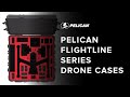 Pelican flightline series drone cases  pelican products