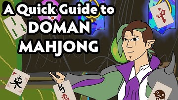 A Quick Guide to Doman Mahjong