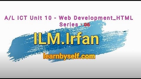 A/L ICT Unit 10 HTML (frameset, frame tag Fully Explained)Series - 06 learnbyself.com