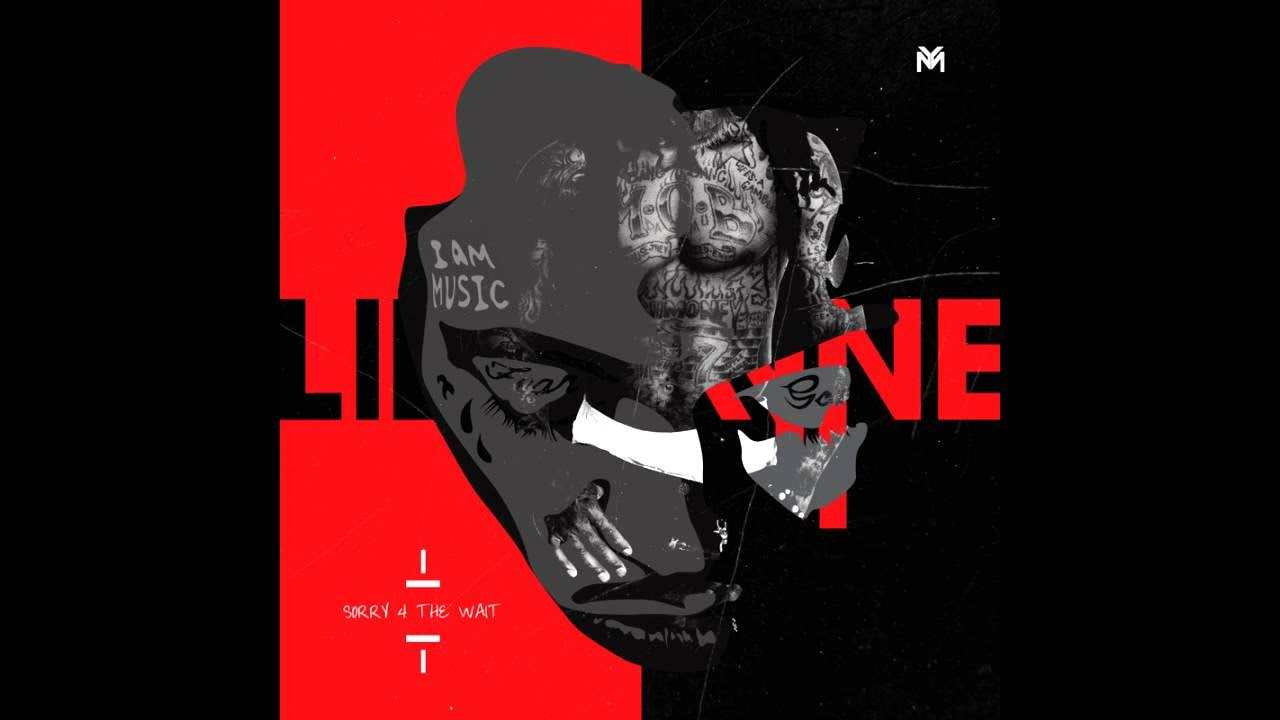 Thing sorry. Lil sorry. Sorry for the wait 2. Lil b the complete Vol 4. Lil Wayne don't Crucify me.