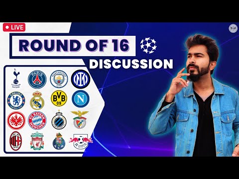 UEFA Champions League RO 16 Predictions & MD 6 Review 