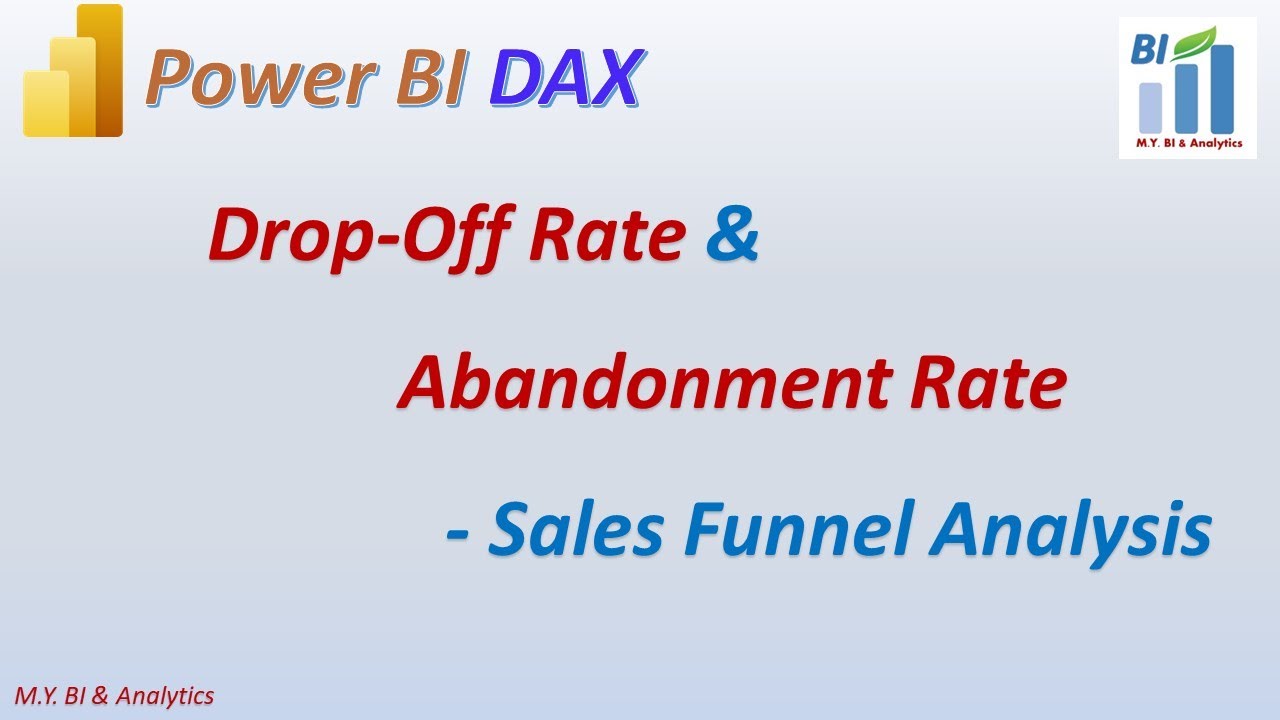 Power BI DAX: Funnel Drop off Rate and Abandonment Rate for Sales ...