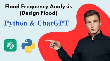 Exploring Flood Frequency Analysis with AI & Python | The Magic Power of ChatGPT
