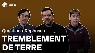 En cas de tremblement de terre au Québec, on fait quoi? | Questions-réponses