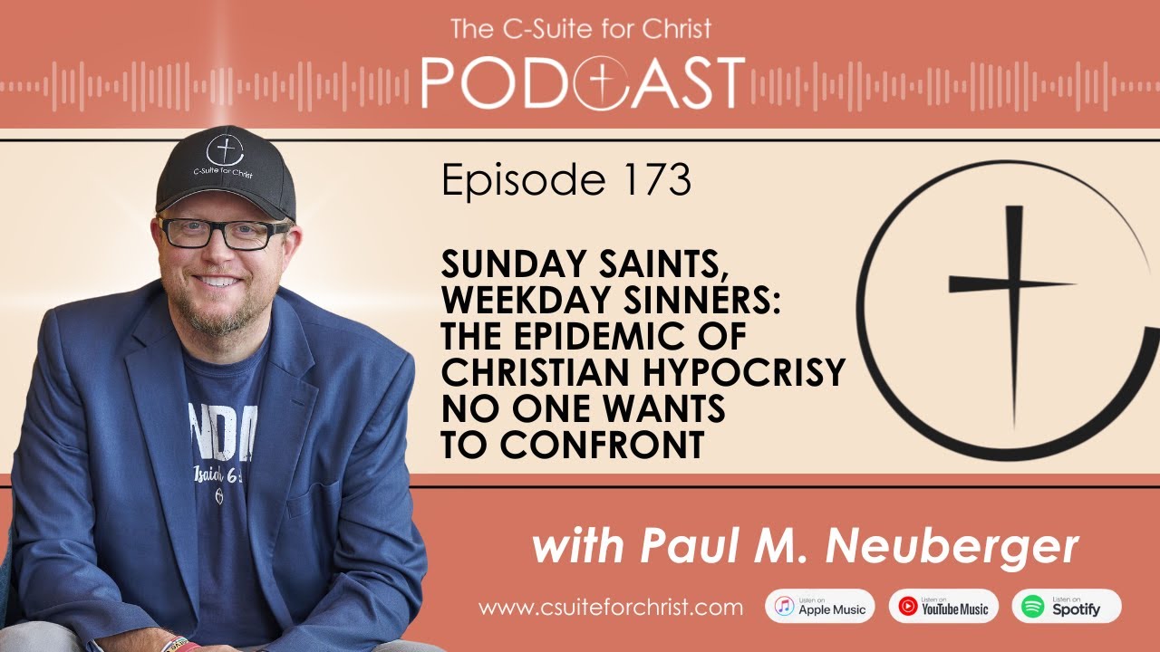Подкаст C-Suite for Christ — Эпизод 173: Эпидемия христианского лицемерия, с которой никто не хоч...