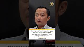 Terkait Kasus Korupsi Presiden Tandatangani Surat Pemberhentian Silmy Karim Sebagai Wamen Imipas