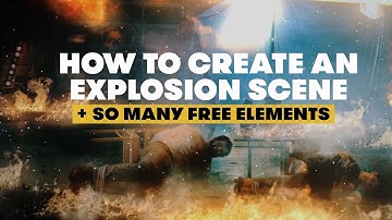 How To Create An Explosion Scene | PremiumBeat.com