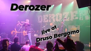 Derozer Live At Druso Bergamo