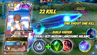 SAKIT BANGET!!! INI DIA BUILD XAVIER SEKALI ULTI MUSUH LANGSUNG HILANG | TOP GLOBAL XAVIER MLBB