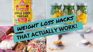 30 Weight Loss Hacks (That Actually Work!)  Great Weight Loss Tips